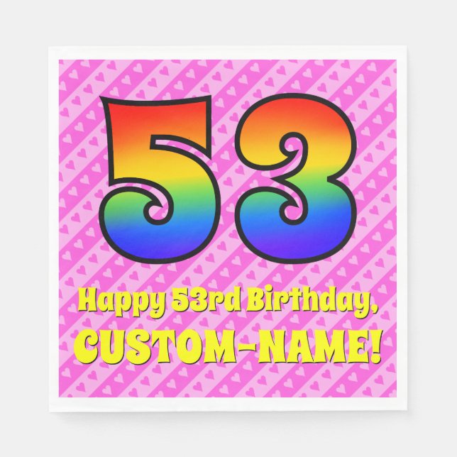 53rd Birthday: Pink Stripes & Hearts, Rainbow # 53 Napkin (Front)