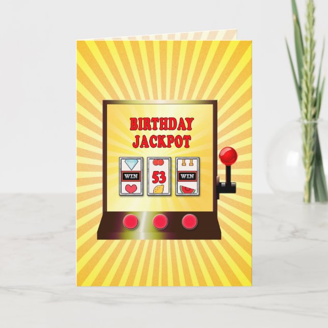 53rd birthday slot machine card (Front)