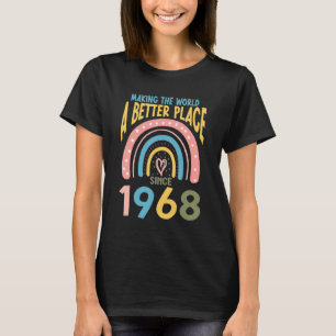 54 Birthday Making the world a better place since T-Shirt