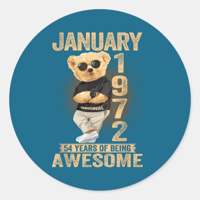 54 Year Old January 1972 Teddy Bear 54th Birthday  Classic Round Sticker (Front)