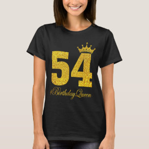 54 Years Old 10th Birthday Queen 54 & Fabulous For T-Shirt
