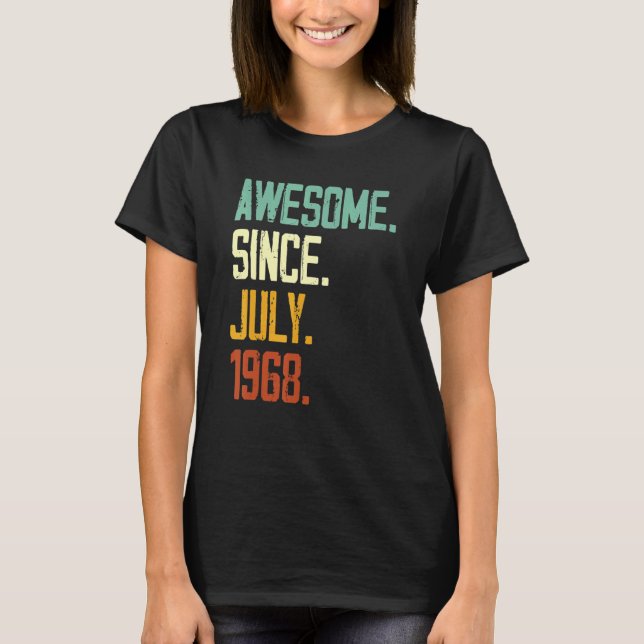 54th Birthday  Awesome Since July 1968 54 Years Ol T-Shirt (Front)