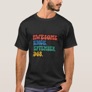 54th Birthday Awesome Since September 1968 54 Year T-Shirt