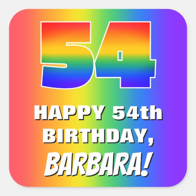 54th Birthday: Colourful, Fun Rainbow Pattern # 54 Square Sticker (Front)