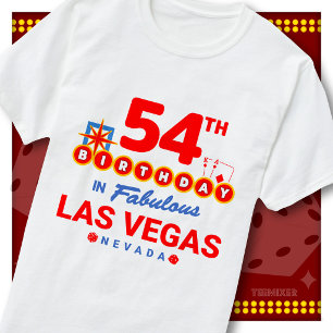 54th Birthday Las Vegas Welcome Sign Party Squad T-Shirt