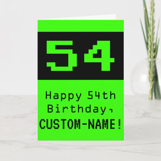 54th Birthday: Nerdy / Geeky Style "54" and Name Card (Front)