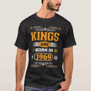 54th Birthday Vintage Kings Are Born In 1969 54 Ye T-Shirt