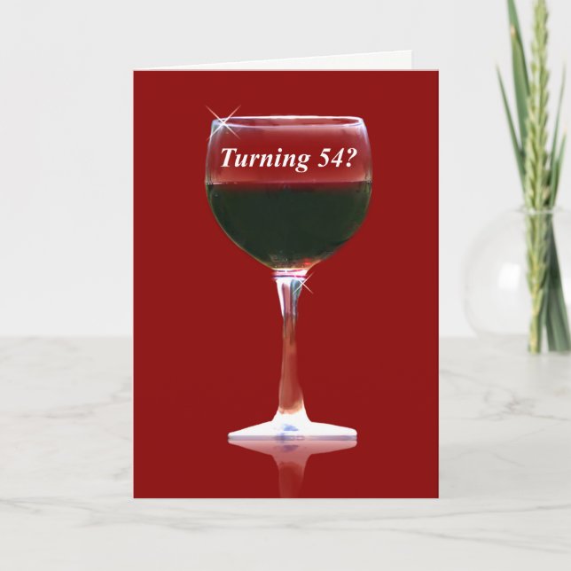 54th Wine Humourous Birthday Card (Front)