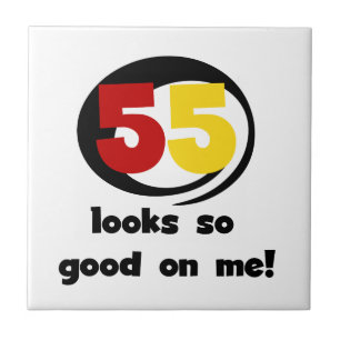 55 Looks So Good On Me T-shirts and Gifts Tile