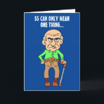 55 Officially Grumpy Old Man 50th Birthday Card<br><div class="desc">55 Can Only Mean One Thing.. You're Officially A Grumpy Old Man funny birthday card. It features a cartoon,  old man. Great for someone turning fifty-five and cranky! A funny,  55th birthday card for a man.</div>