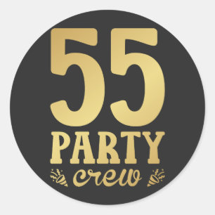 55 Party Crew 55th Birthday  Classic Round Sticker