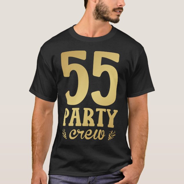 55 Party Crew 55th Birthday Men T-Shirt (Front)