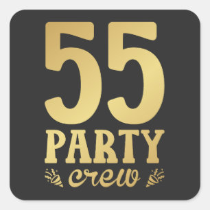 55 Party Crew 55th Birthday Square Sticker