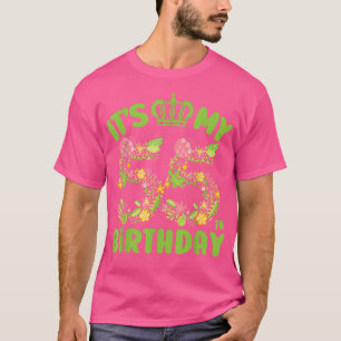 55 Year Old Birthday Flower Birthday Its My 55th B T-Shirt