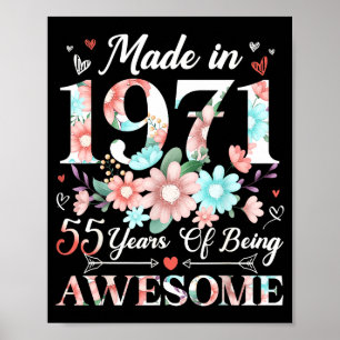 55 year old made in 1971 floral 55th birthday wome poster
