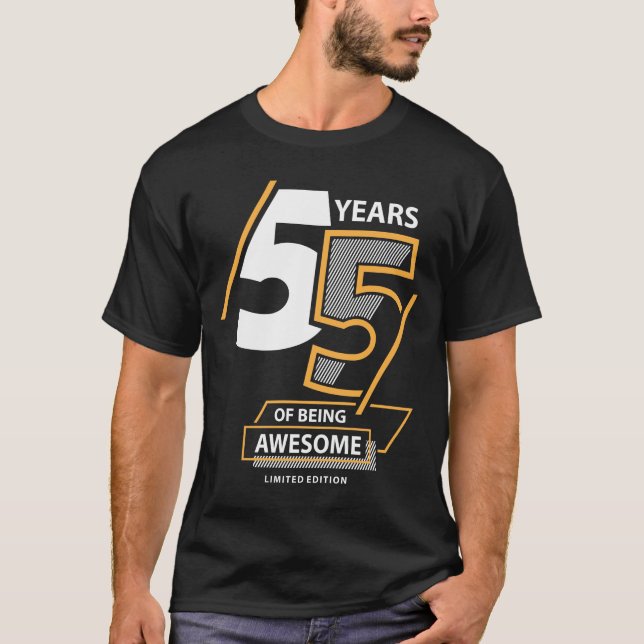 55 Years Of Being Awesome 55th Birthday T-Shirt (Front)