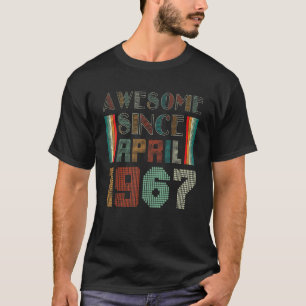 55 Years Old Awesome Since April 1967 55th Birthda T-Shirt