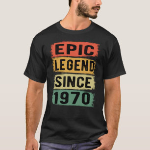 55 Years Old Bday 1970 Epic Legend 55th Birthday T-Shirt