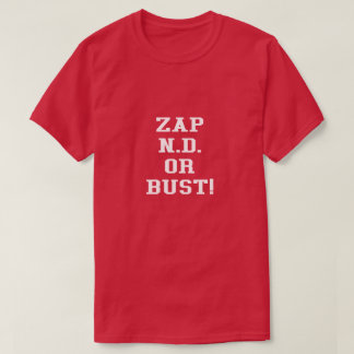 55th Anniversary Zap to N.D. or Bust Reproduction T-Shirt