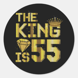 55th Birthday Born In 1968 Bday The King is 55 Yea Classic Round Sticker
