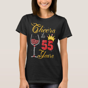 55th Birthday Cheers To 55 Year Old Drink Wine Cro T-Shirt