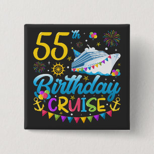 55th Birthday Cruise B-Day Party Square 15 Cm Square Badge