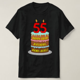 55th Birthday — Fun Cake & Candles, w/ Custom Name T-Shirt