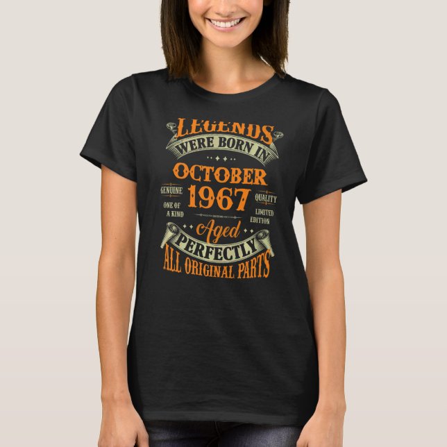 55th Birthday  Legends Born In October 1967 55 Yrs T-Shirt (Front)
