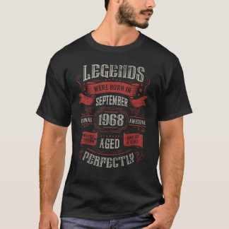 55th Birthday Legends were born in September 1968 T-Shirt