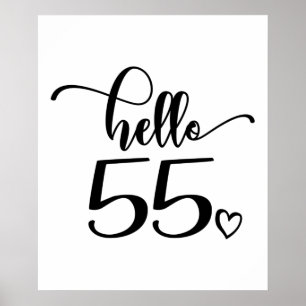 55th Birthday Women Hello 55 Cute 55 Years Old Poster