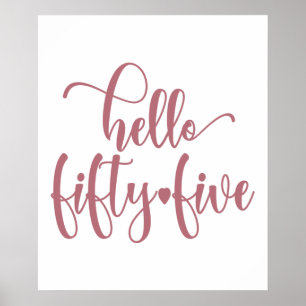 55th Birthday Women Hello 55 Cute 55 Years Old Poster