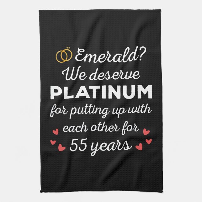 55th Wedding Anniversary I - Emerald Funny Couple Tea Towel (Vertical)