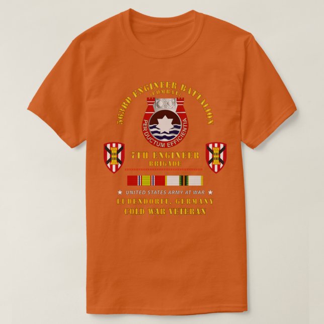 563rd Engineer Bn 7th Eng Bde Ludendorff Germany w T-Shirt (Design Front)