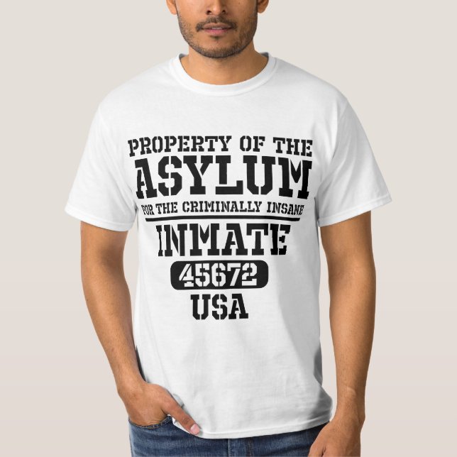 567s8ylum Criminally Insane Prisoner Funny Hallowe T-Shirt (Front)