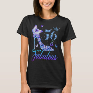 56 And Fabulous Diamond High Heels Happy 56th Birt T-Shirt