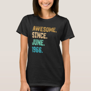 56 Year Old Awesome Since June 1966 56th Birthday T-Shirt