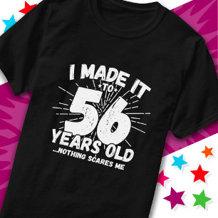 56 Year Old Sarcastic Meme Funny 56th Birthday T-Shirt