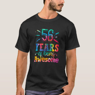 56 Years Of Being Awesome Tie Dye 56 Years Old 56t T-Shirt