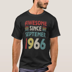 56 Years Old  Awesome Since September 1966 56th T-Shirt