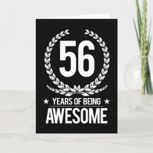 56th Birthday (56 Years Of Being Awesome) Card