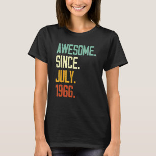 56th Birthday Awesome Since July 1966 56 Years Ol T-Shirt