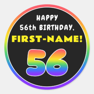 56th Birthday: Colourful Rainbow # 56, Custom Name Classic Round Sticker