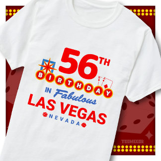56th Birthday Las Vegas Welcome Sign Party Squad T-Shirt