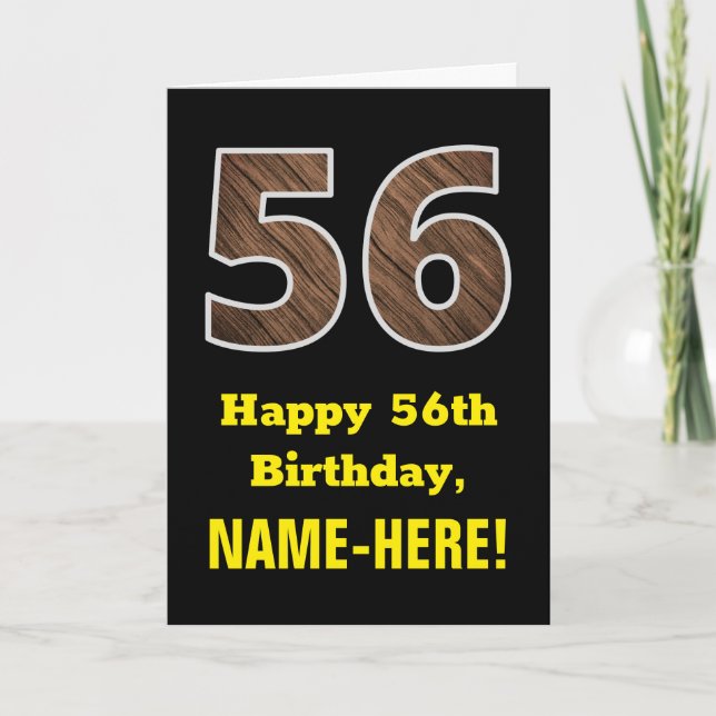 56th Birthday: Name, Faux Wood Grain Pattern "56" Card (Front)