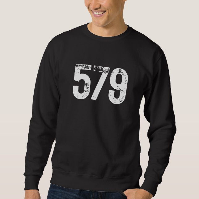 579 Area Code Granby QC Mobile Telephone Area Code Sweatshirt (Front)