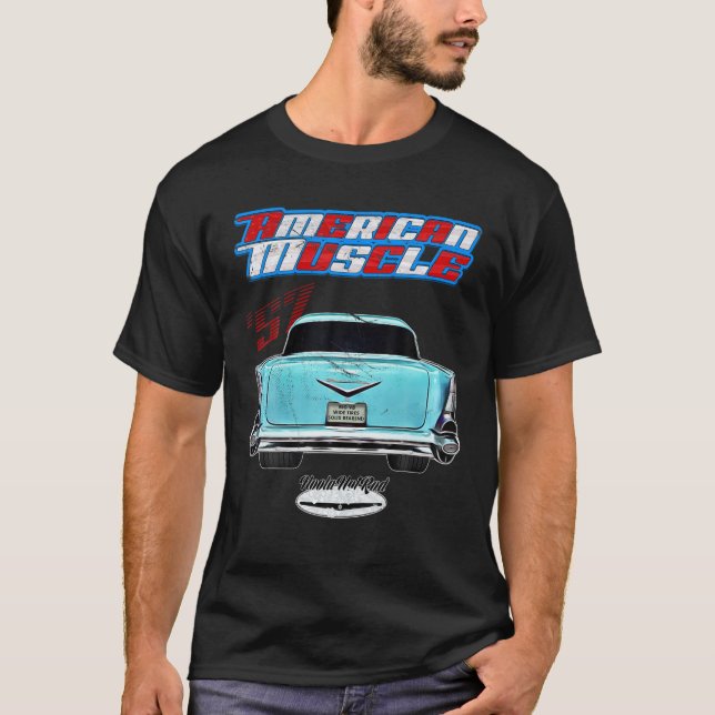 57,1957 Belair Bel Air American Muscle Car Hotrod T-Shirt (Front)