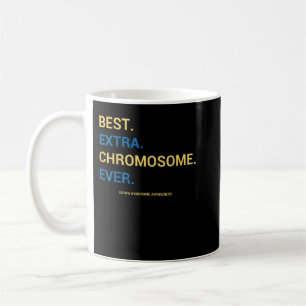 57.Down Syndrome Awareness Best Extra Chromosome E Coffee Mug