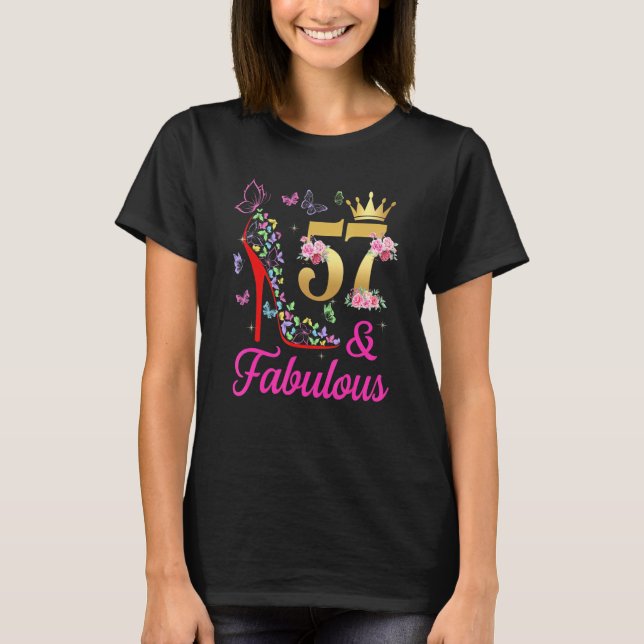 57 & Fabulous 57 Years Old 57th Bday Butterflies H T-Shirt (Front)