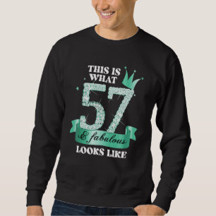 57 & Fabulous I Turquoise Black Party Group Photo Sweatshirt