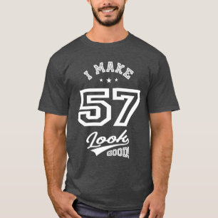 57 Year Old 57th Birthday Funny Gift T-Shirt